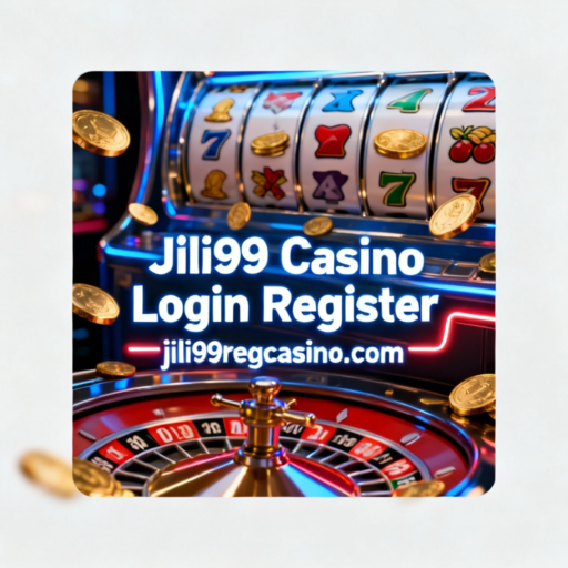 Jili99 Casino Login Register